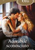 Anne Gracie - Adorabile sconosciuto (2024)