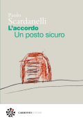Paolo Scardanelli - L'accordo. Un posto sicuro (2024)