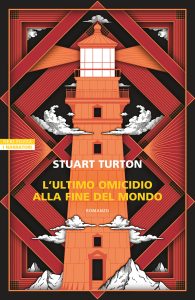 Stuart Turton – L’ultimo omicidio alla fine del mondo (2024)