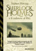 Stephen Herczeg - Sherlock Holmes e il cadavere al Ritz (2024)
