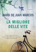 David de Juan Marcos - La migliore delle vite (2017)