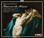 Zandonai – Francesca da Rimini (Vasileva, Muhle, Orozco, Graziani; Chore des Theater Freiburg, Philharmonisches Orchester Freiburg, Fabrice Bollon) [2 CD’s] (2015) FLAC