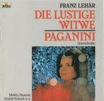 Franz Lehar – Die lustige Witwe & Paganini Querschnitte (Schock, Muszely, Schirrmacher, Mercker, Gunther Arndt-Chor / FFB-Orchester / Schmidt-Boelcke) (1990) APE lossless