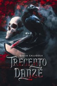 Giulia Calligola – Trecento Danze (2024) Giulia Calligola – Trecento Danze (2024)