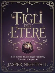 Jasper Nightfall – I Figli dell’Etere (2024)