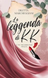 Diletta Marcheggiani – A The Dreambreaker Prequel. La leggenda di KK (2024)