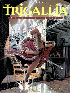 Trigallia Storie Di Celti – Volume 1 – Ambra Il Banchetto Di Crasso