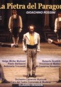 Gioachino Rossini - La Pietra del Paragone (Claudio Desderi; Paolo Barbacini, Helga Müller-Molinari, Antonella Trovarelli, Maria Costanza Nocentini), live from Modena (1992) FLAC