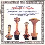 Rossini – Aureliano in Palmira (Korovina, Manzotti, George – Corti) (1996) APE lossless