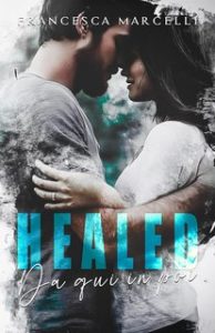 Francesca Marcelli – Undone 1.5. Healed. Da qui in poi (2024)
