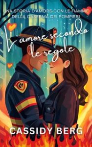 Cassidy Berg – L’amore secondo le regole (2024)