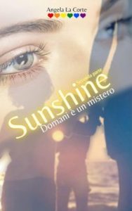 Angela La Corte – Sunshine Vol. 2. Domani è un mistero (2024)