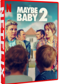 img Maybe Baby 2 (2024).mkv WEBRiP x264 AC3 - iTA