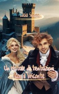 Lucia Scarpa – Un Natale di tentazioni con il Visconte (2024) Lucia Scarpa – Un Natale di tentazioni con il Visconte (2024)
