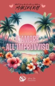 Marika Ray – L’amore all’improvviso (2024)