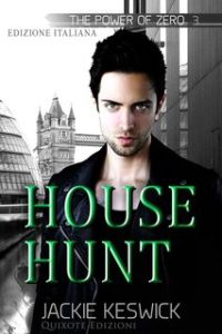 Jackie Keswick – The Power of Zero Serie Vol. 3. House Hunt (2024)