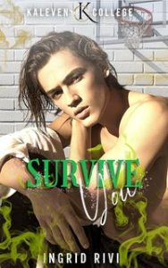 Ingrid Rivi – Kaleven College Vol. 2. Survive You (2024)