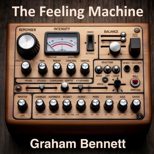 Graham Bennett – The Feeling Machine (2024)