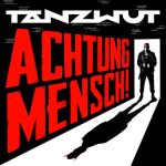 Tanzwut – Achtung Mensch! (2024) FLAC 24/44.1