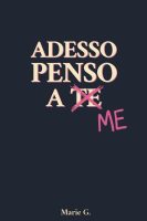 Marie G – Adesso Penso a Me (2024) Marie G – Adesso Penso a Me (2024)