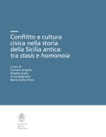 AA.VV. – Conflitto e cultura civica nella storia della Sicilia antica tra stasis e homonoia (2021) PDF AA.VV. – Conflitto e cultura civica nella storia della Sicilia antica tra stasis e homonoia (2021) PDF