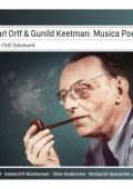 Carl Orff & Gunhild Keetman - Musica Poetica I, II [Orff-Schulwerk] (Tolzer Knabenchor, Stuttgarter Sprechchor, Munich State School of Music Chamber Choir, Gerhard Schmidt-Gaden, Heinz Mende, Fritz Schieri) [6 CDs] (1971) FLAC