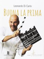 Leonardo Di Carlo – Buona la Prima (2016) PDF