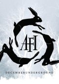 AFI - Decemberunderground (Bonus Track Version) (2006)