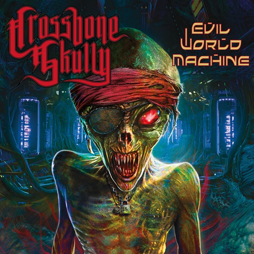 Crossbone Skully – Evil World Machine (2024)