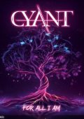 Cyant - For All I Am (2024)