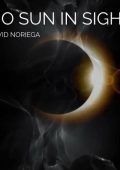 David Noriega - No Sun In Sight (2024)