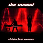 img Die Sexual - Elektro Body Musique (2024)