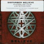 img Disturbed - Believe (Australian Tour Limited Edition) (2002)