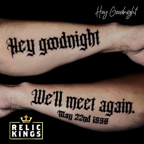 Relic Kings – Hey Goodnight (2024)