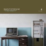 img Saint Etienne - The Night (2024)