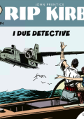 img Strip! I grandi classici del fumetto americano 41 - Rip Kirby 21, I due detective (RCS 2023-11-21)