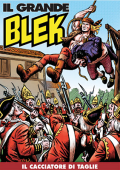 img Il Grande Blek 276 - Il cacciatore di taglie (RCS 2023-10-31)