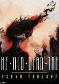 The Old Dead Tree - Second Thoughts (2024)