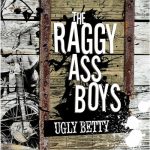 img The RaggyAss Boys - Ugly Betty (2024)