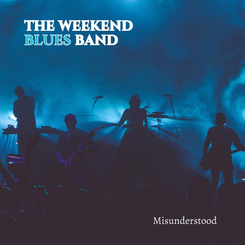 The Weekend Blues Band – Misunderstood (2024)