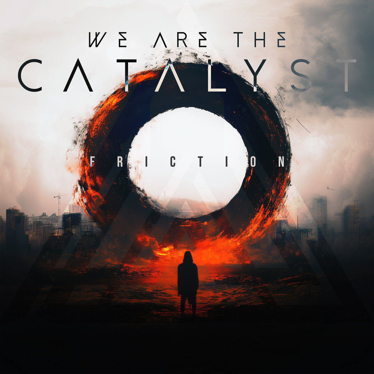We Are The Catalyst – Friction (2024)