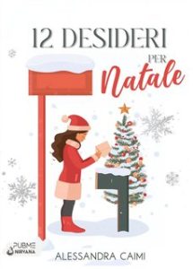 Alessandra Caimi – 12 Desideri per Natale (2024)