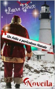 Laura Parise – Un folle e pericoloso Natale (2024) Laura Parise – Un folle e pericoloso Natale (2024)