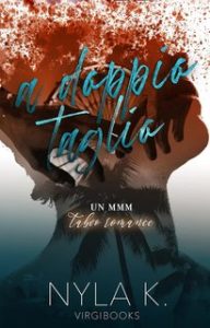 Nyla K. – A doppio taglio (2024)