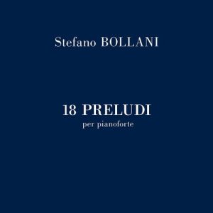 Stefano Bollani – 18 Preludi per pianoforte (2024) .mp3 – 320 kbps