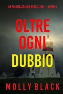Molly Black – Oltre ogni dubbio. Un Poliziesco con Reese Link Vol. 4 (2024)