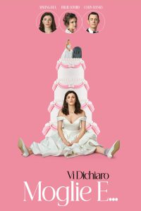 Vi dichiaro moglie e… [HD] (2024) Streaming + Download