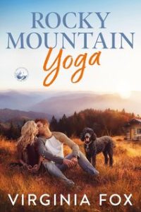 Virginia Fox – Amore nelle Montagne Rocciose Vol. 1. Rocky Mountain Yoga (2024)