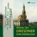 Meister der Dresdner Kirchenmusik: Bach, Hasse, Heinichen, Homilius, Paer, Ristori, Schurer, Schutz, Seger, Zelenka (Dresdner Kreuzchor, Dresdner Kammerchor, Dresdner Barockorchester, Hans Rademann, Roderich Kreile, etc.) [10 CDs] (2018) FLAC