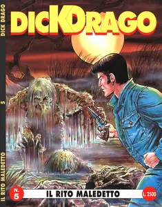 Dick Drago – Volume 5 – Il Rito Maledetto
